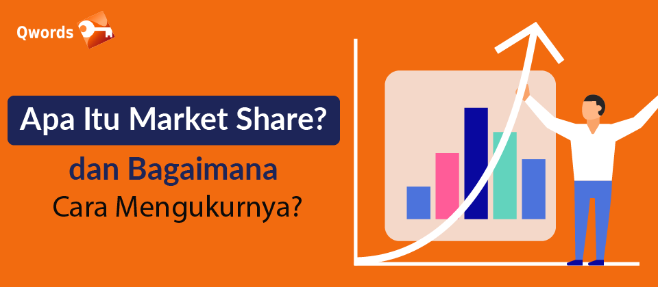 apa itu market share dan bagaimana cara mengukurnya
